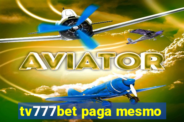 tv777bet paga mesmo